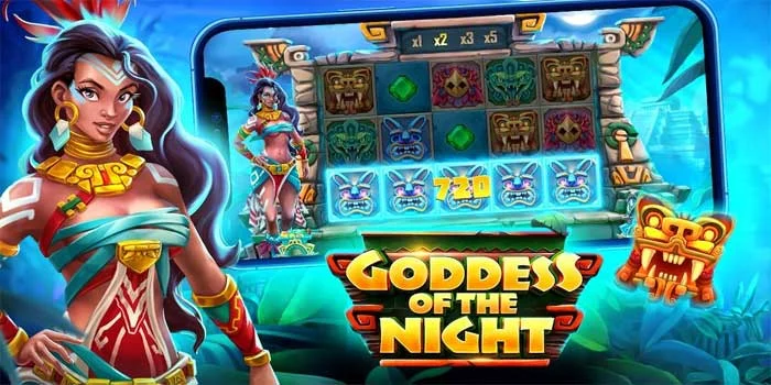 Goddess of The Night – Slot Gacor Yang Mendunia Dengan Jackpot Besar