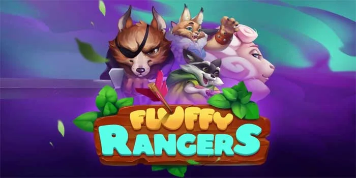 Slot Fluffy Rangers – Mendapatkan Kemenangan Di Hutan Yang Menggemaskan