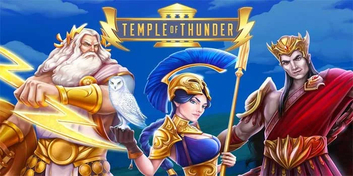 Slot Temple of Thunder – Menjelajahi Dunia Fantastis Menguntungkan