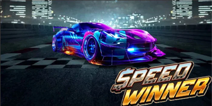 Speed Winner – Mengikuti Kompetisi Balap Berhadiah Fantastis
