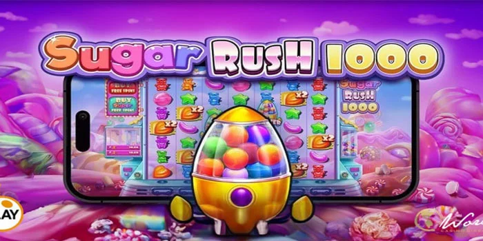 Sugar Rush 1000 – Situs Online Paling Populer Jackpotnya